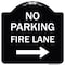 Signmission No Parking Fire Lane W/ Right Arrow Heavy-Gauge Aluminum Sign, 18" x 18", BW-1818-23735 A-DES-BW-1818-23735 - alternate 1